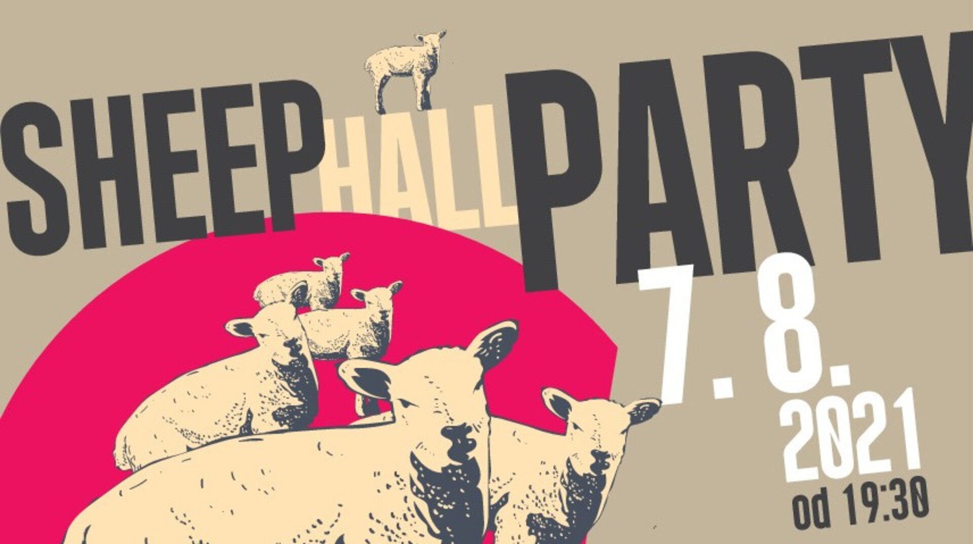 Sheep Hall Party 2021